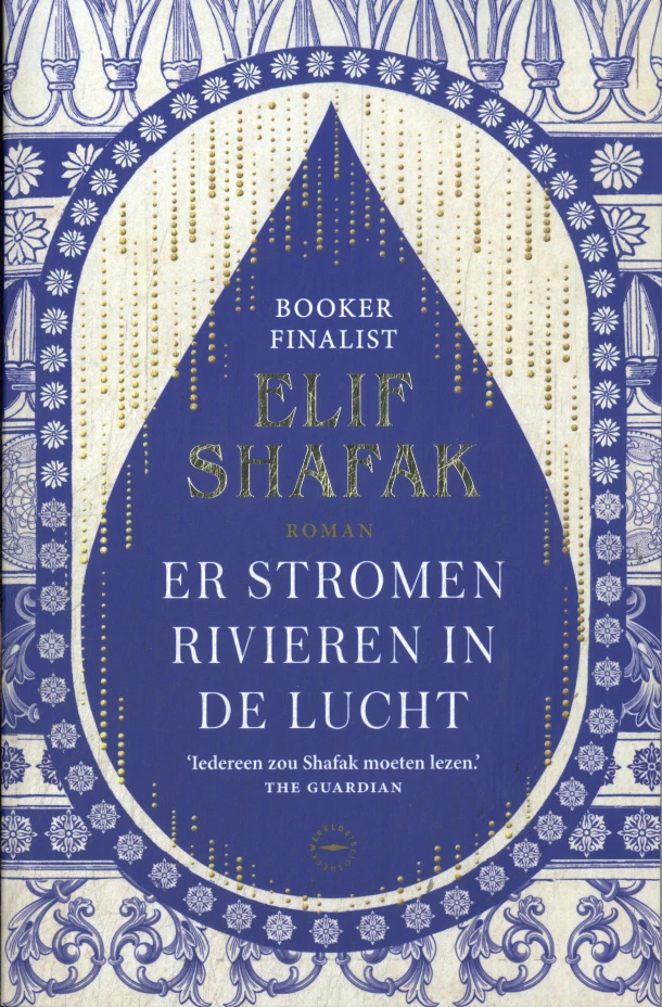 Er stromen rivieren in de lucht – Elif Shafak – boek cover