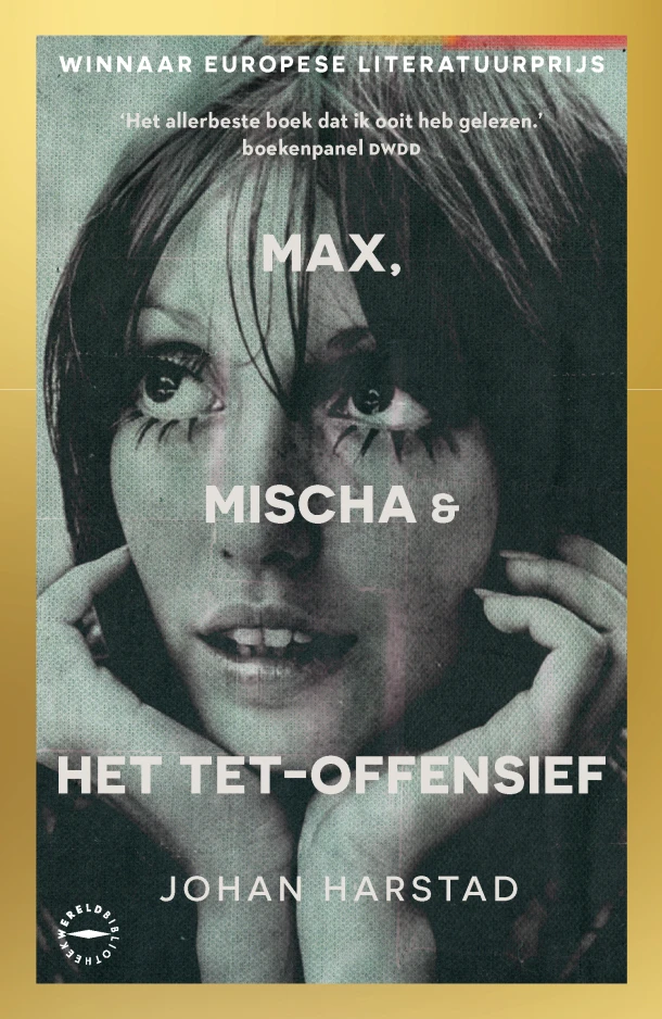 Max, Mischa & het Tet-offensief – Johan Harstad – boek cover
