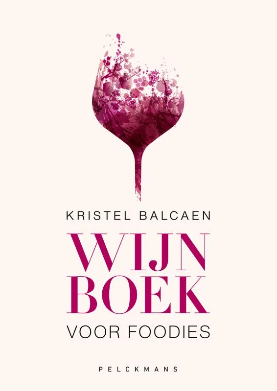 Wijnboek voor foodies – Kristel Balcaen – boek cover