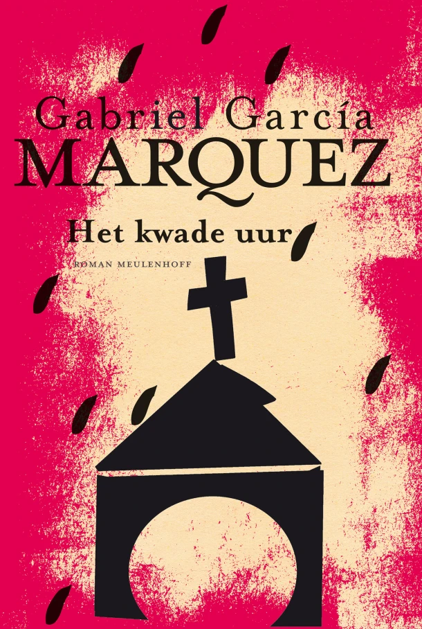 Het kwade uur – Gabriel García Márquez – boek cover