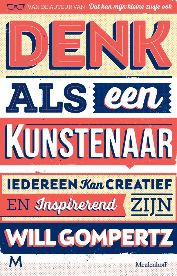 Denk als een kunstenaar – Will Gompertz – boek cover