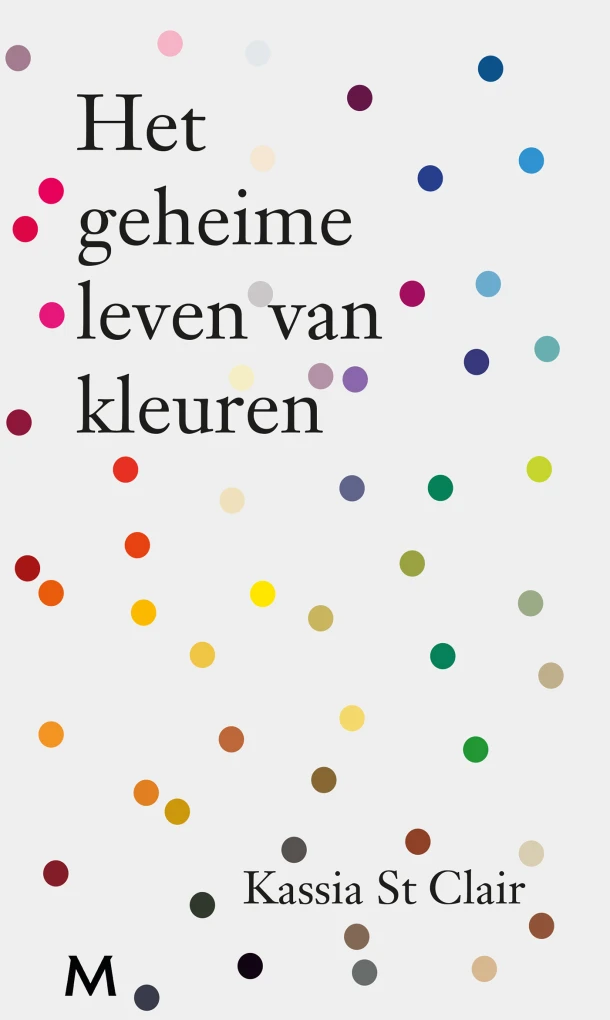 Het geheime leven van kleuren – Kassia St Clair – boek cover