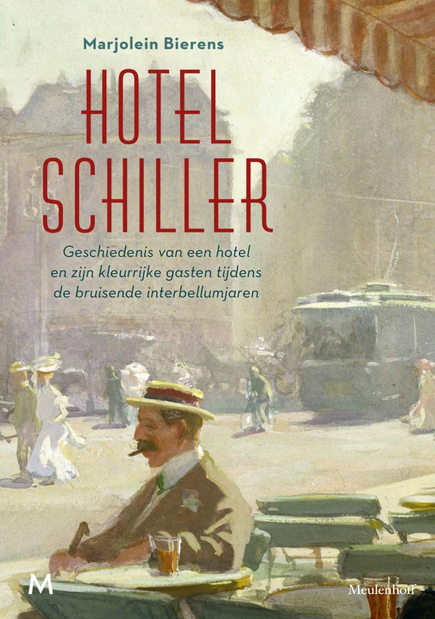 Hotel Schiller – Marjolein Bierens – boek cover