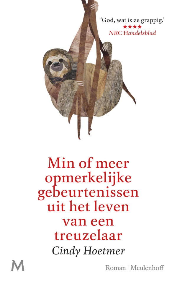 Min of meer opmerkelijke gebeurtenissen uit het leven van een treuzelaar – Cindy Hoetmer – boek cover