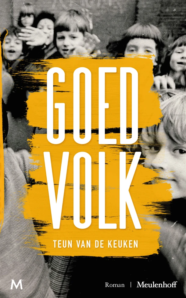 Goed volk – Teun van de Keuken – boek cover