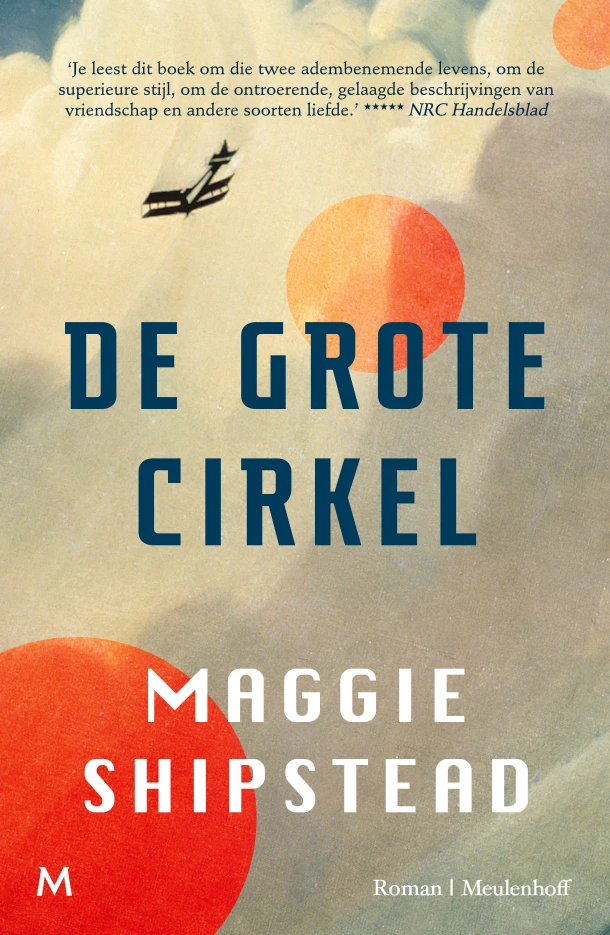 De grote cirkel – Maggie Shipstead – boek cover
