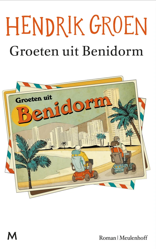 Groeten uit Benidorm – Hendrik Groen – boek cover