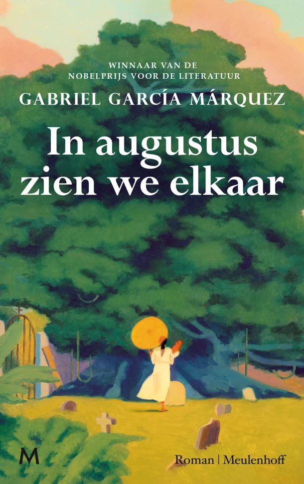 In augustus zien we elkaar – Gabriel García Márquez – boek cover