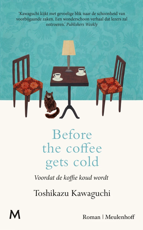 Before the coffee gets cold – Toshikazu Kawaguchi – boek cover