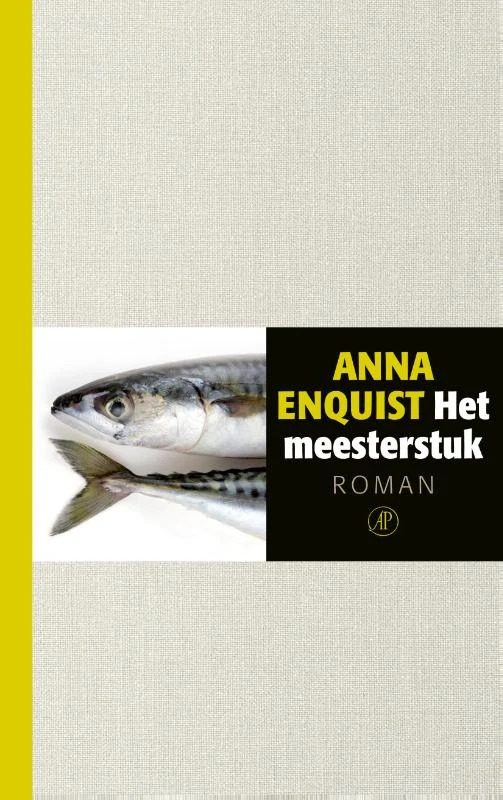Het meesterstuk – Anna Enquist – boek cover