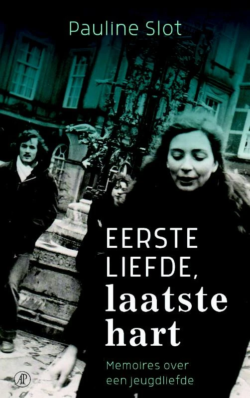 Eerste liefde, laatste hart – Pauline Slot – boek cover
