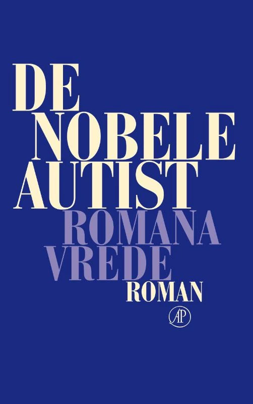De nobele autist – Romana Vrede – boek cover