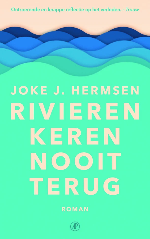 Rivieren keren nooit terug – Joke J. Hermsen – boek cover