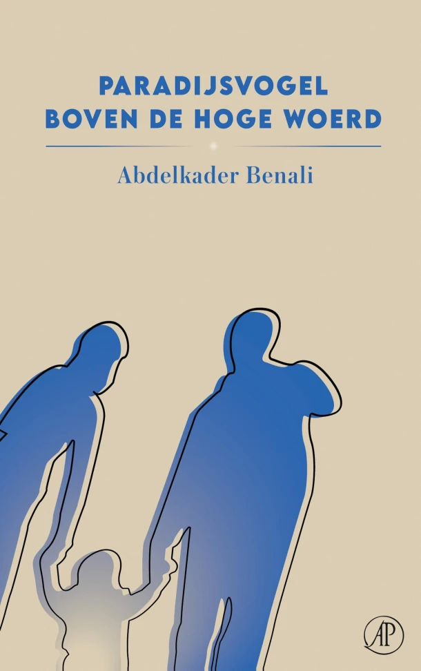 Paradijsvogel boven de Hoge Woerd – Abdelkader Benali – boek cover