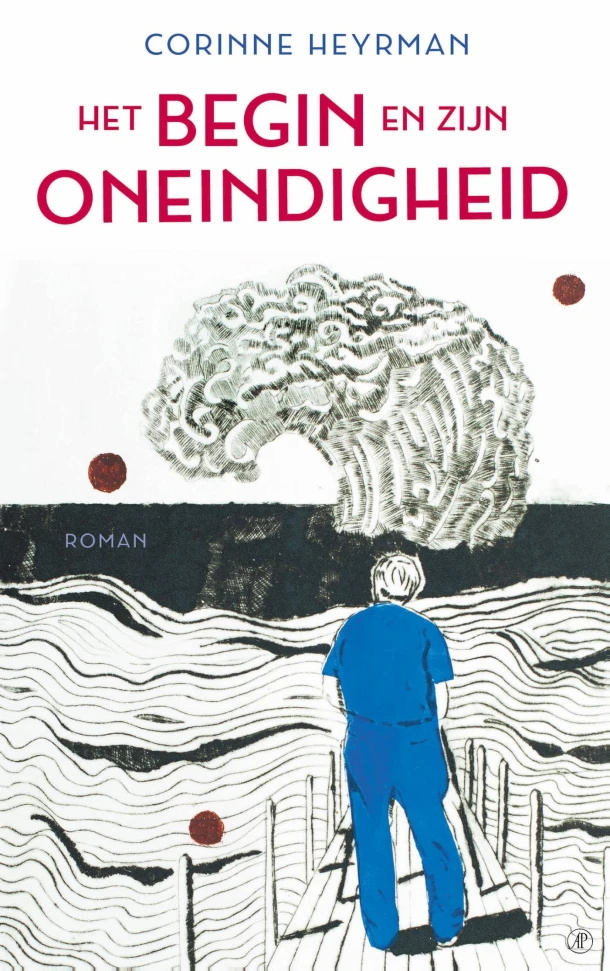 Het begin en zijn oneindigheid – Corinne Heyrman – boek cover
