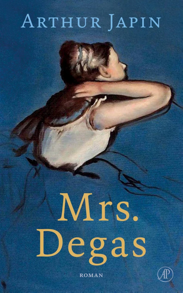 Mrs. Degas – Arthur Japin – boek cover