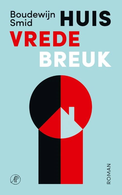 Huis Vrede Breuk – Boudewijn Smid – boek cover