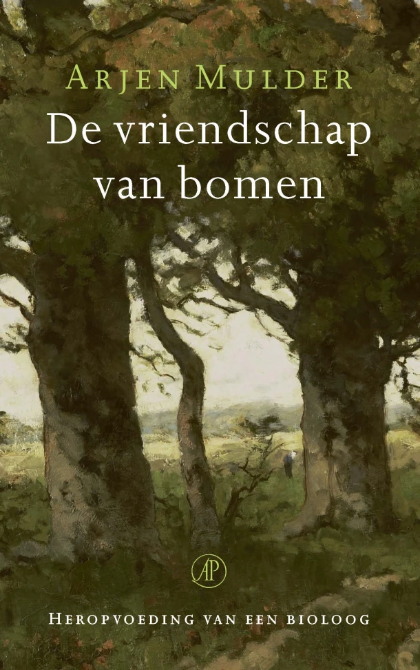 De vriendschap van bomen – Arjen Mulder – boek cover