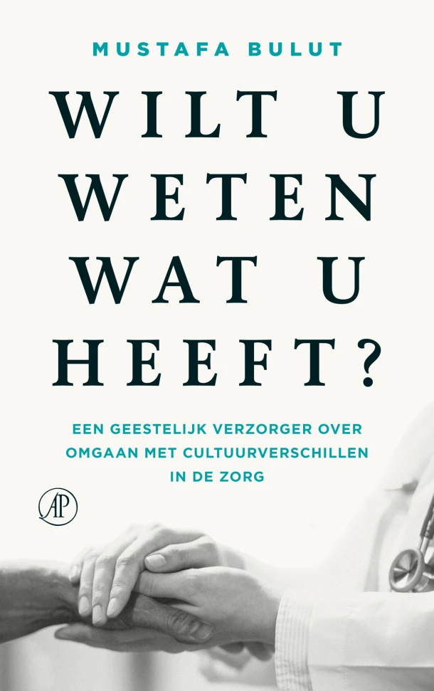 Wilt u weten wat u heeft? – Mustafa Bulut – boek cover