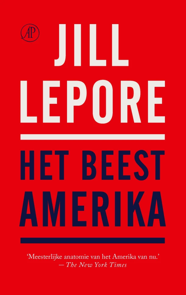 Het beest Amerika – Jill Lepore – boek cover