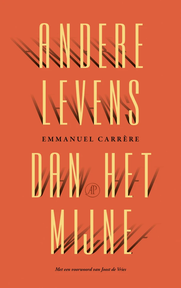 Andere levens dan het mijne – Emmanuel Carrère – boek cover