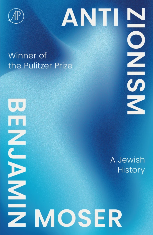 Anti-Zionism – Benjamin Moser – boek cover