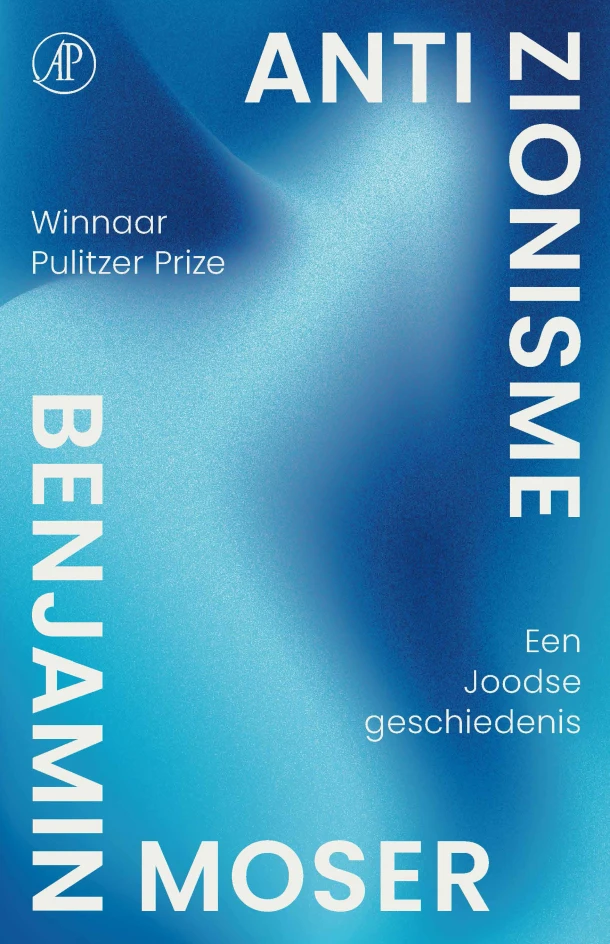Antizionisme – Benjamin Moser – boek cover