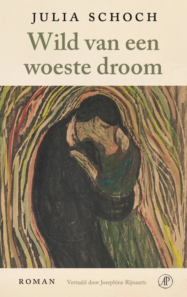 Wild van een woeste droom – Julia Schoch – boek cover