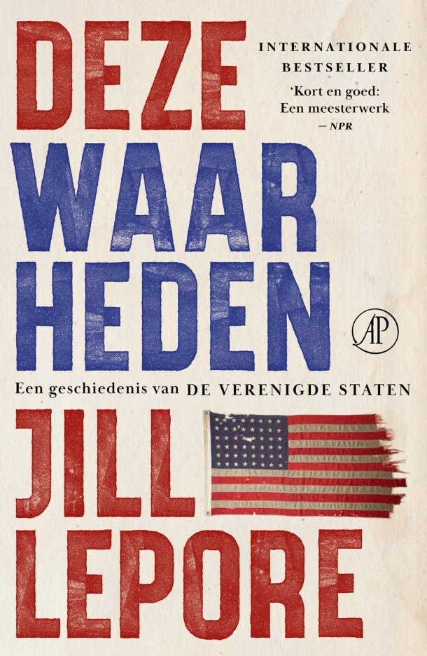 Deze waarheden – Jill Lepore – boek cover