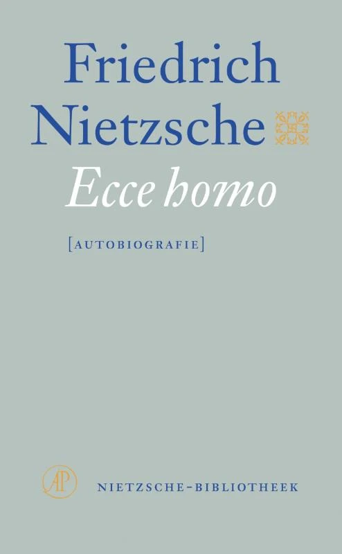 Ecce homo – Friedrich Nietzsche – boek cover