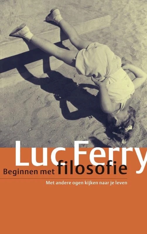 Beginnen met filosofie – Luc Ferry – boek cover