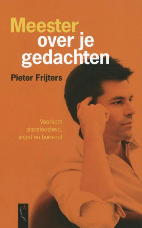 Meester over je gedachten – Pieter Frijters – boek cover