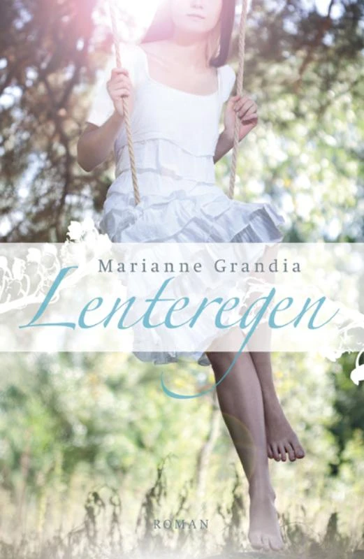Lenteregen – Marianne Grandia – boek cover