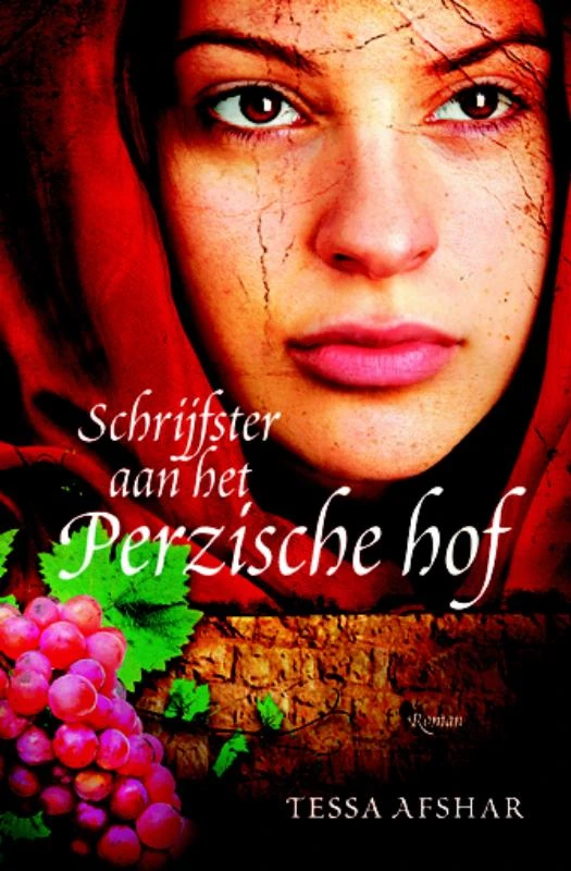 Schrijfster aan het Perzische hof ā Tessa Afshar ā boek cover