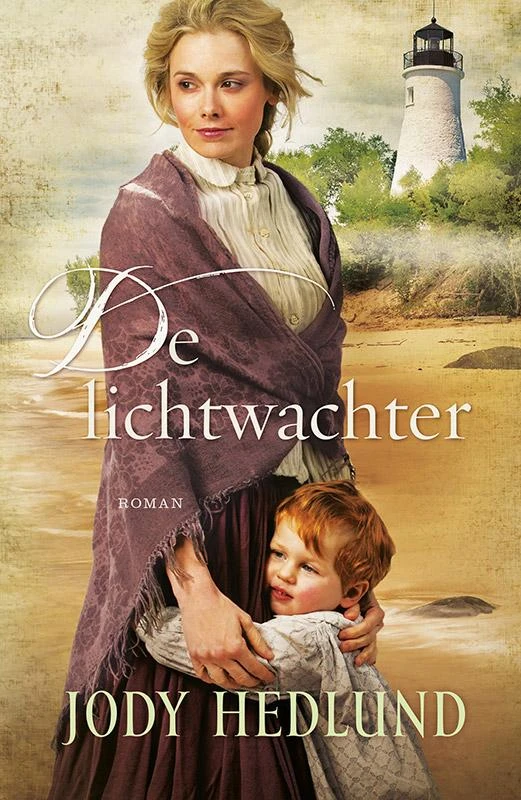 De lichtwachter – Jody Hedlund – boek cover