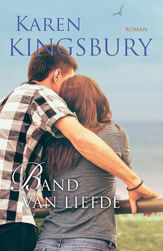 Band van liefde – Karen Kingsbury – boek cover