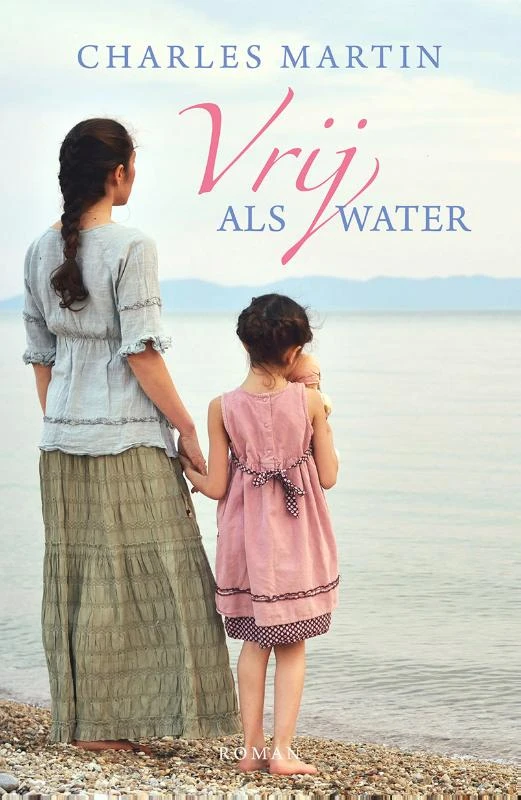 Vrij als water – Charles Martin – boek cover