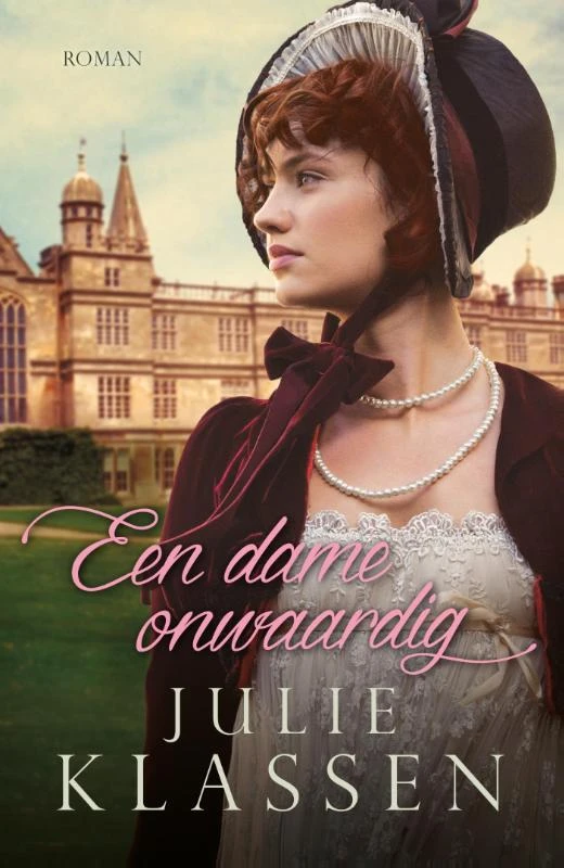Een dame onwaardig – Julie Klassen – boek cover