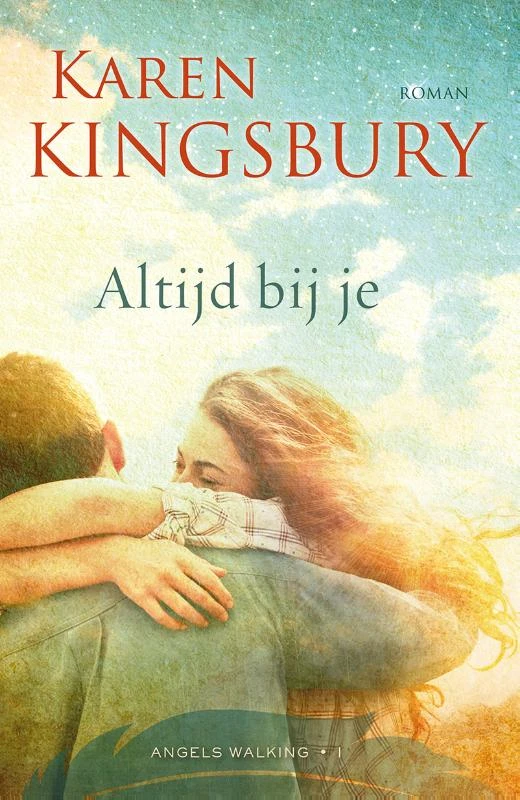 Altijd bij je – Karen Kingsbury – boek cover
