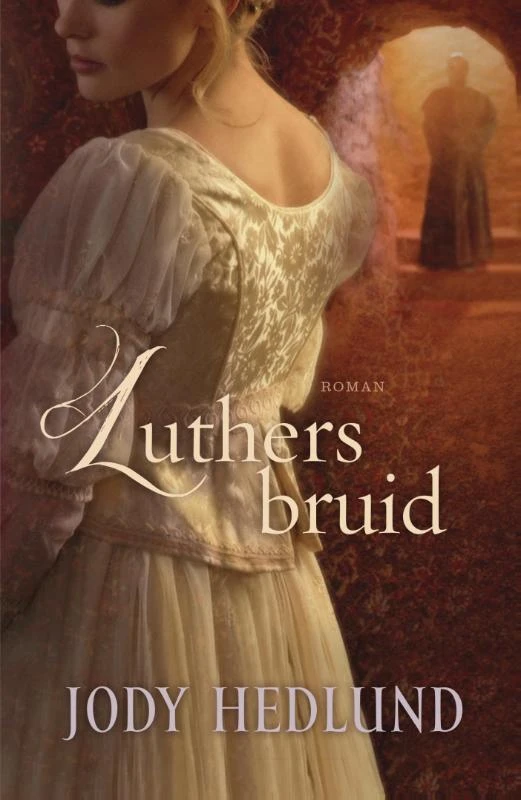 Luthers bruid – Jody Hedlund – boek cover