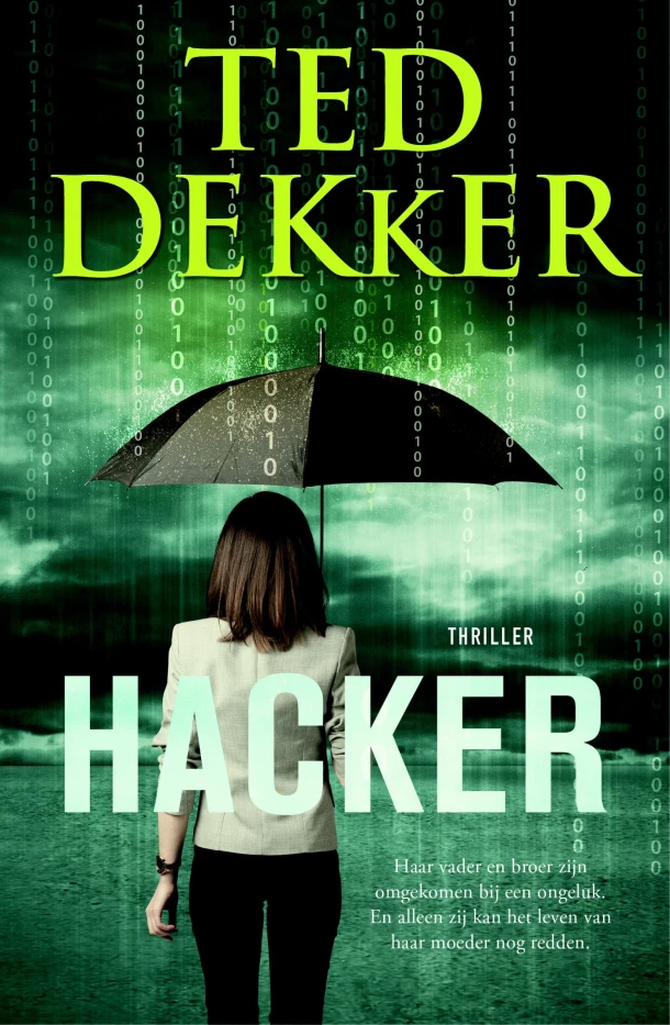 Hacker – Ted Dekker – boek cover