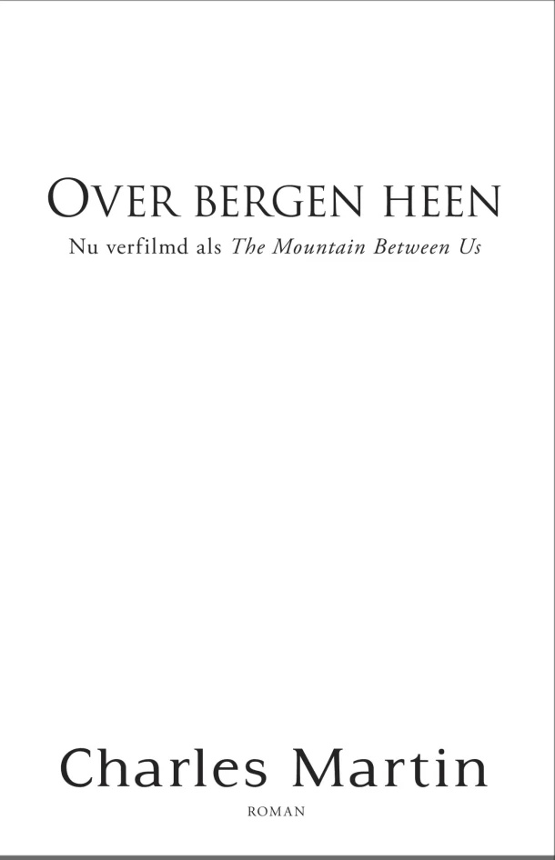 Over bergen heen – Charles Martin – boek cover
