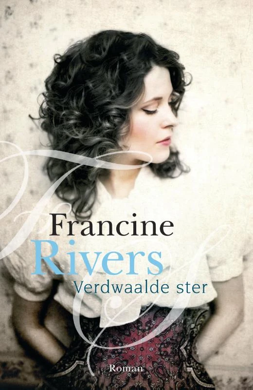 Verdwaalde ster – Francine Rivers – boek cover