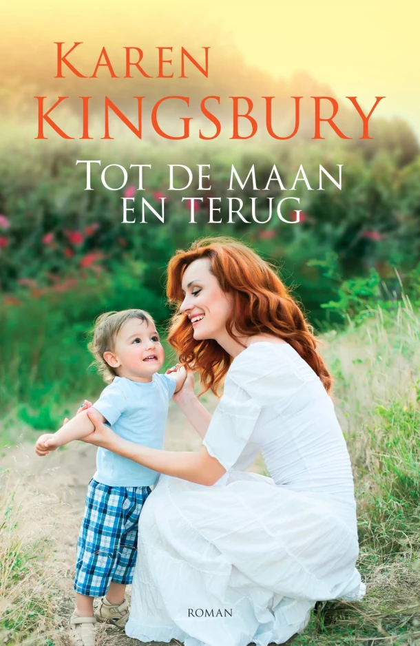 Tot de maan en terug – Karen Kingsbury – boek cover