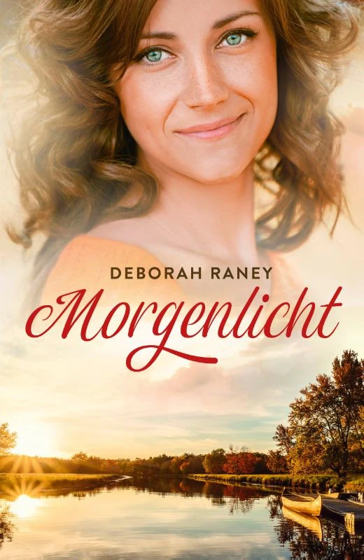 Morgenlicht – Deborah Raney – boek cover