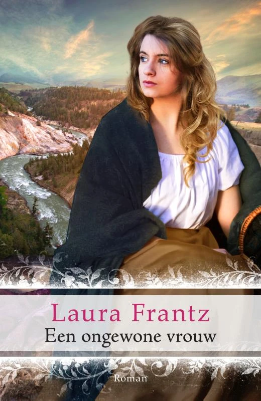 Een ongewone vrouw – Laura Frantz – boek cover