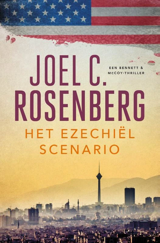 Het Ezechiëlscenario – Joel C. Rosenberg – boek cover
