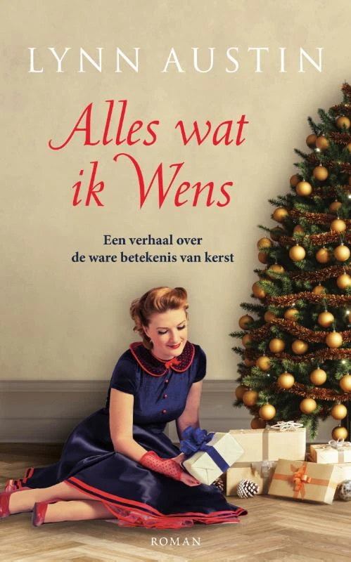 Alles wat ik wens – Lynn Austin – boek cover