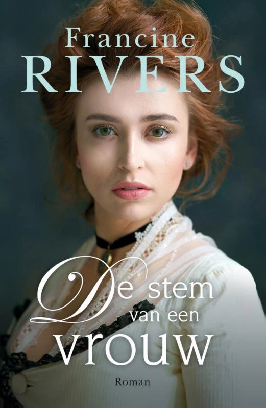 De stem van een vrouw – Francine Rivers – boek cover