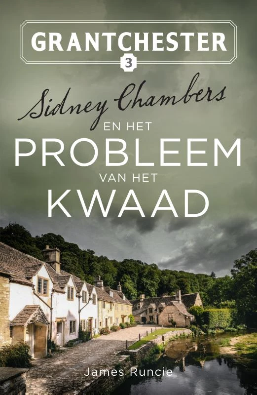 Sidney Chambers en het probleem van het kwaad – James Runcie – boek cover